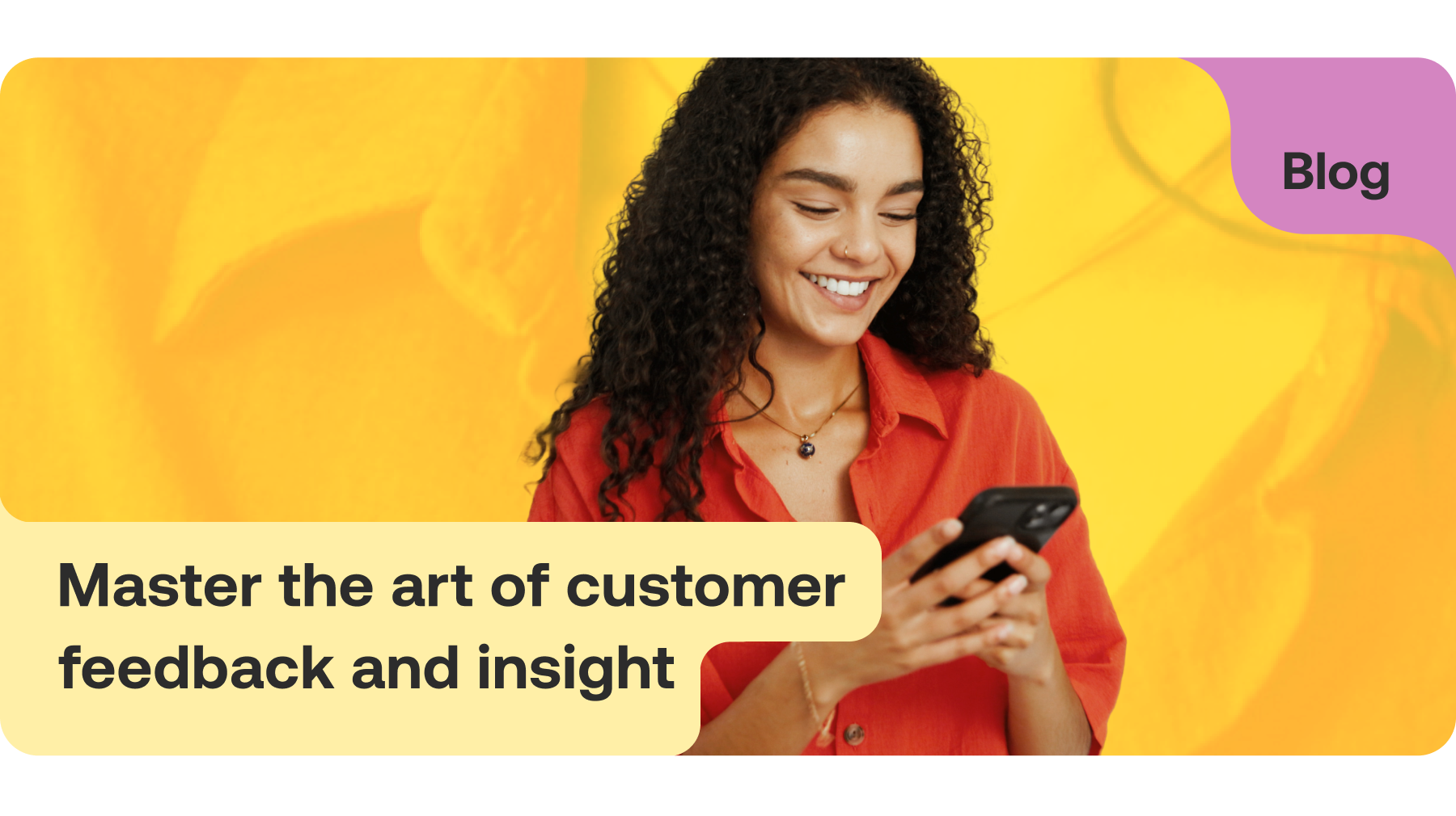 Stars to strategy: Master the art of customer feedback and insight