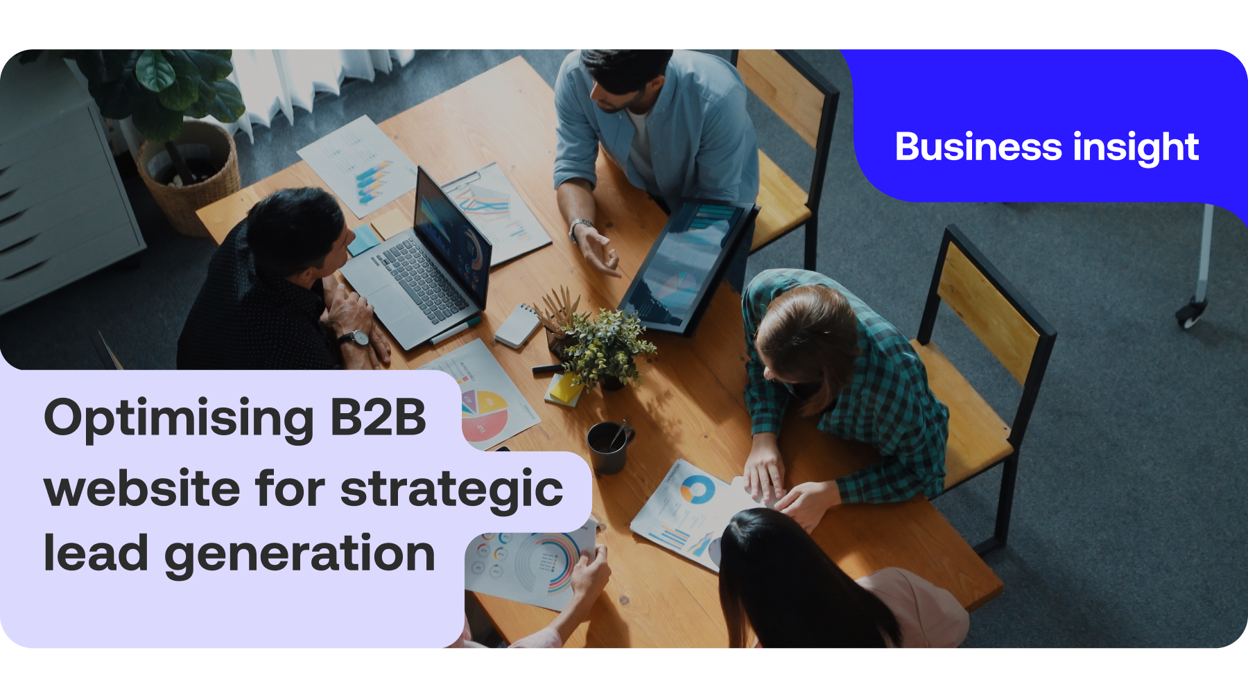 Optimising B2B Websites for Strategic Lead Generation