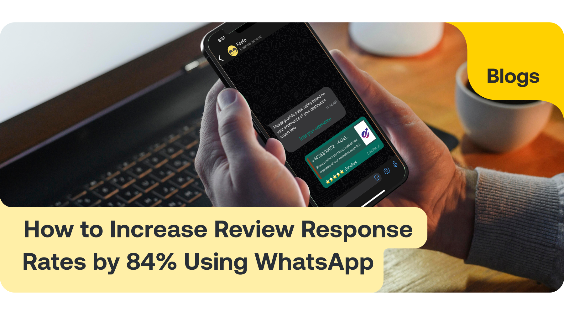 How to Increase Review Response Rates by 84% Using WhatsApp