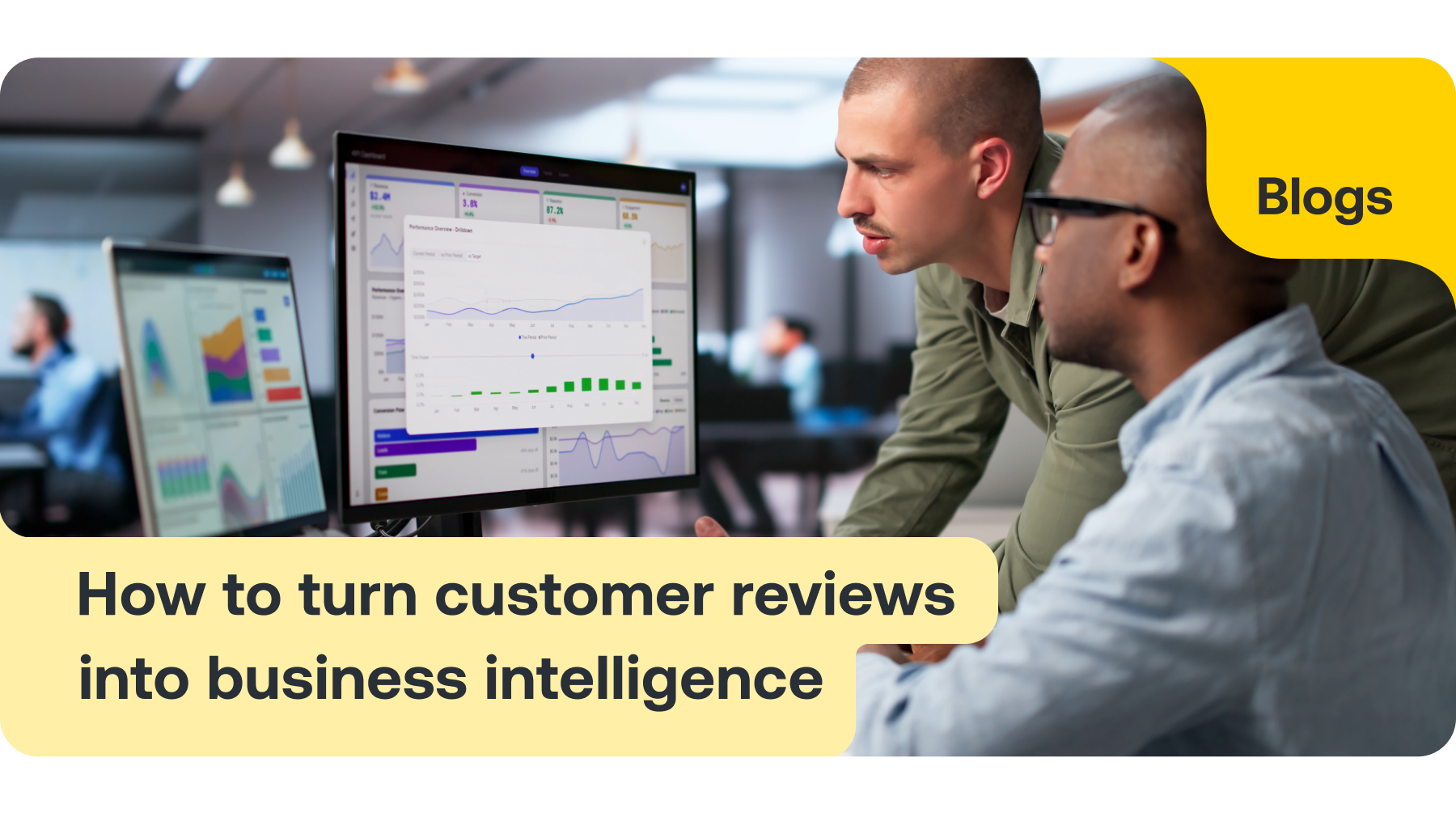 How to turn customer reviews into business intelligence