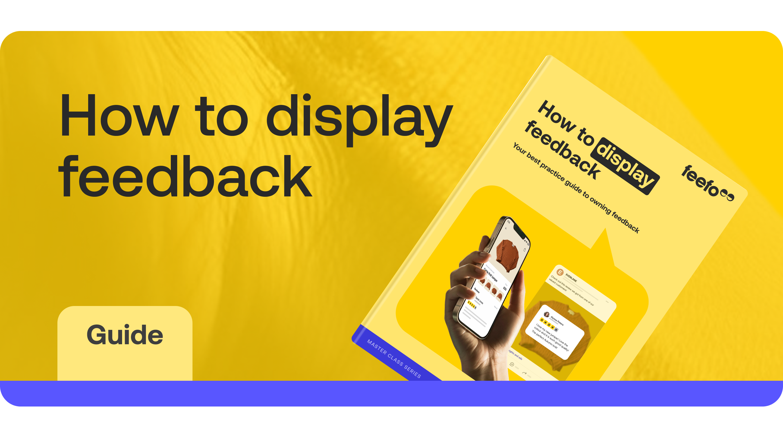 Best Practice Guide: How to Display Feedback