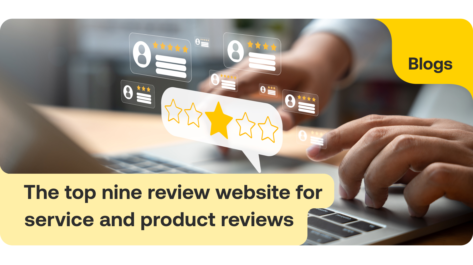 The top nine review websites for service and product reviews